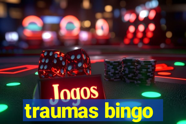 traumas bingo